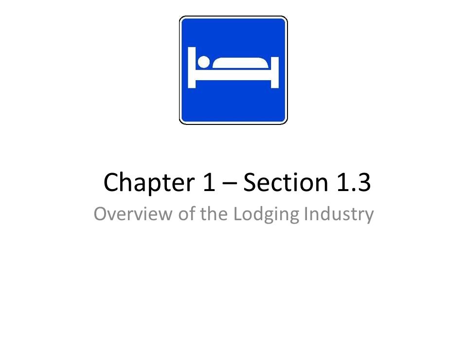 Overview of the Lodging Industry
