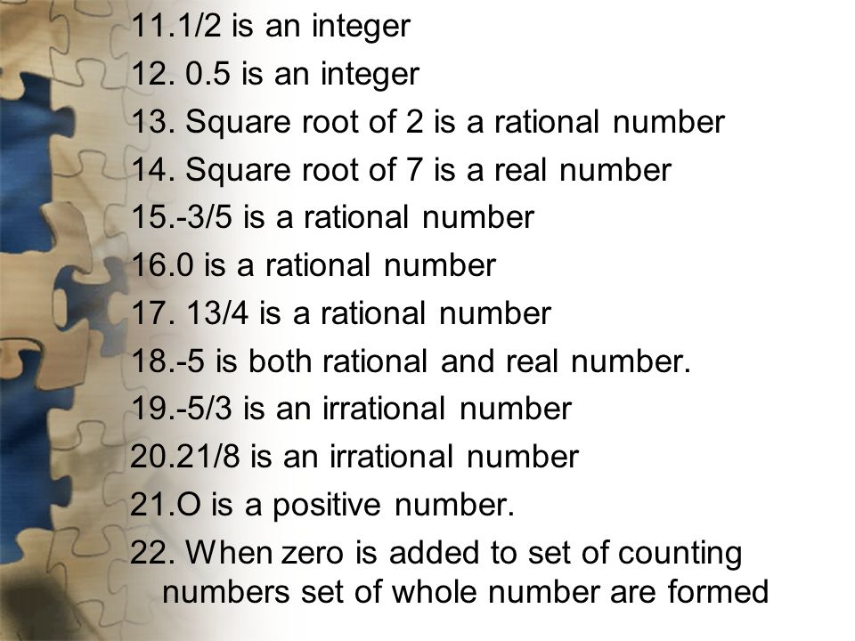 11. 1/2 is an integer is an integer 13