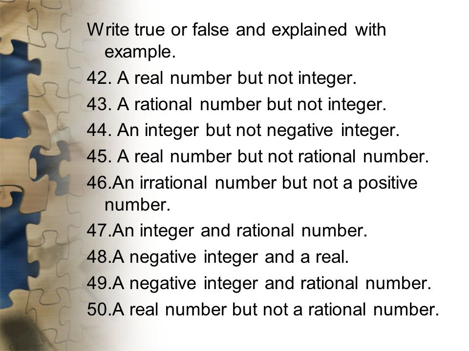 Write true or false and explained with example. 42