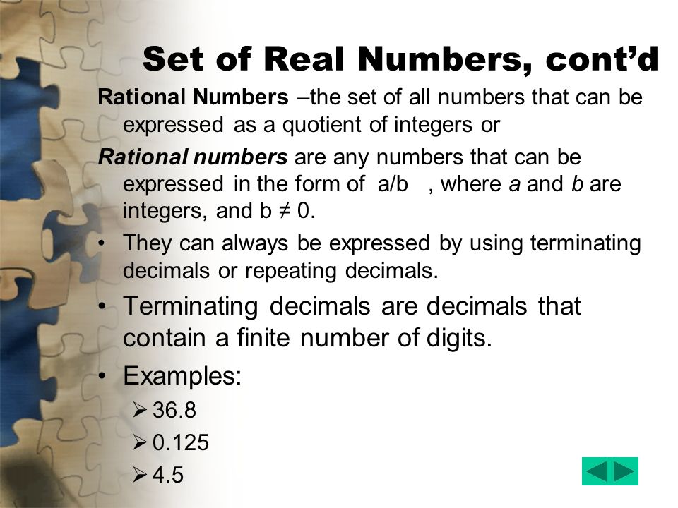 Set of Real Numbers, cont’d