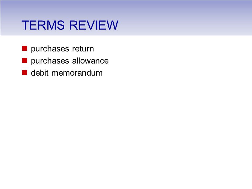 TERMS REVIEW purchases return purchases allowance debit memorandum