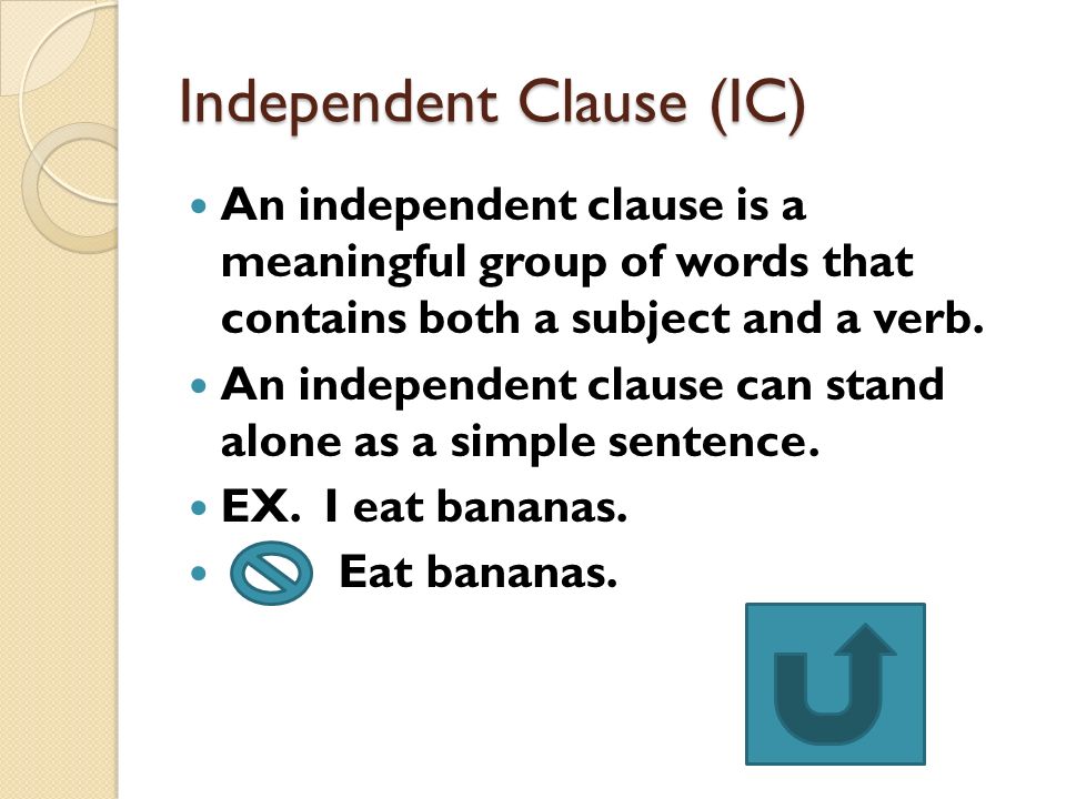 Independent Clause (IC)