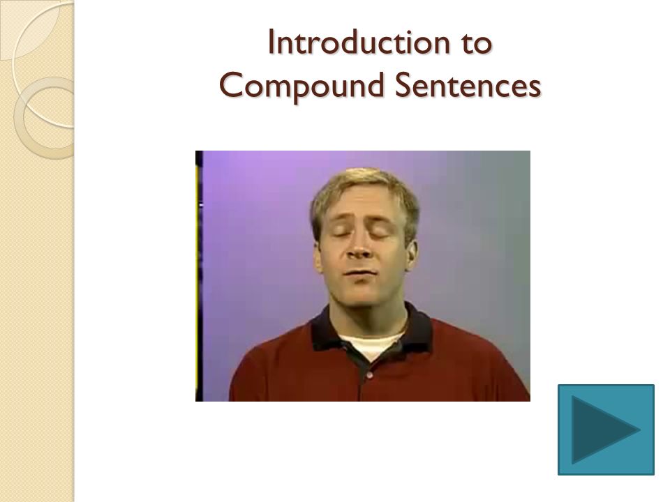 Introduction to Compound Sentences