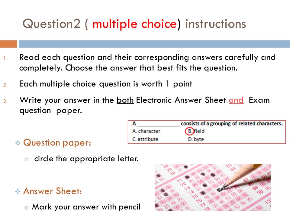 Question2 ( multiple choice) instructions