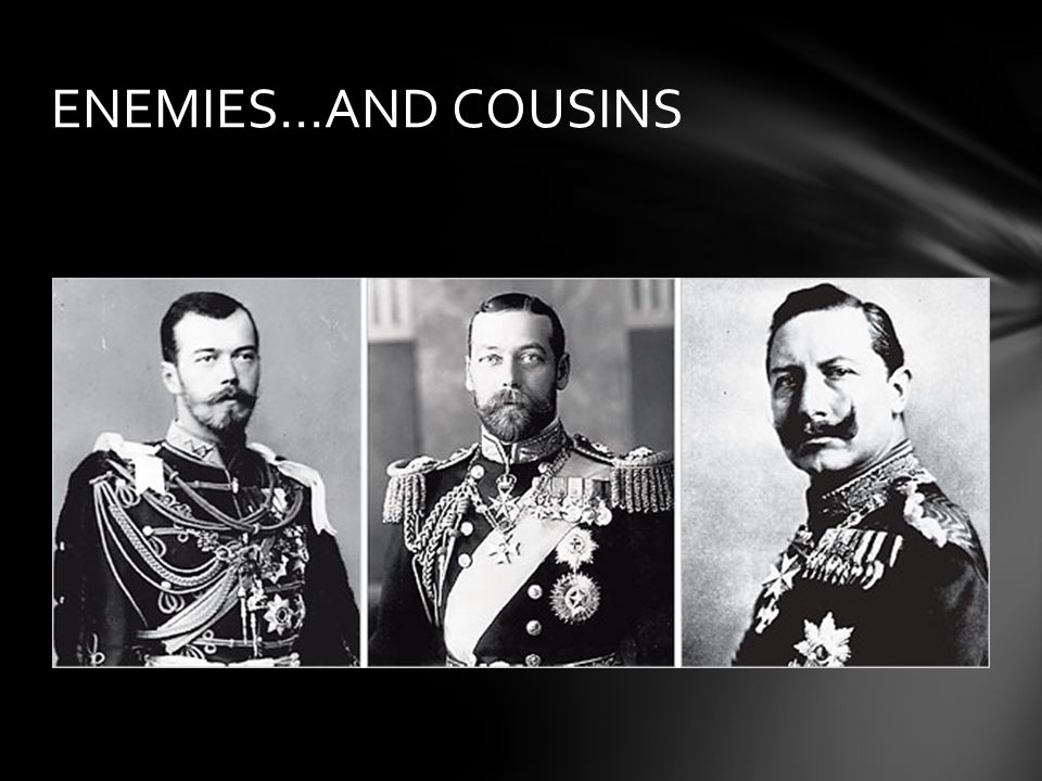 ENEMIES…AND COUSINS