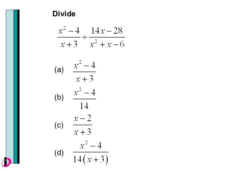 Divide (a) (b) (c) (d)