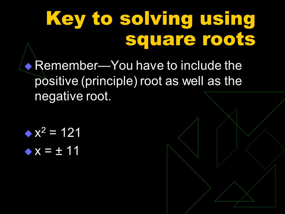 Key to solving using square roots