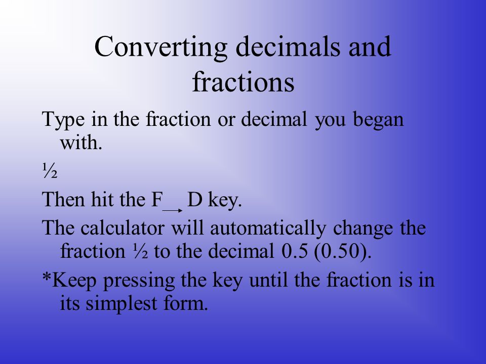 Converting decimals and fractions