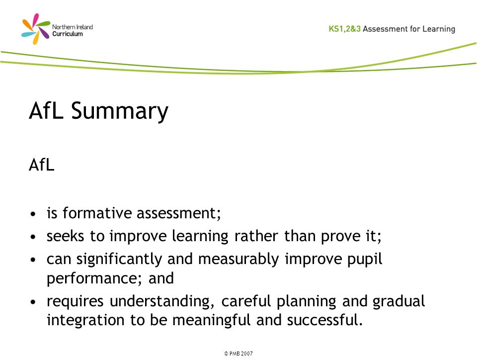 AfL Summary AfL is formative assessment;