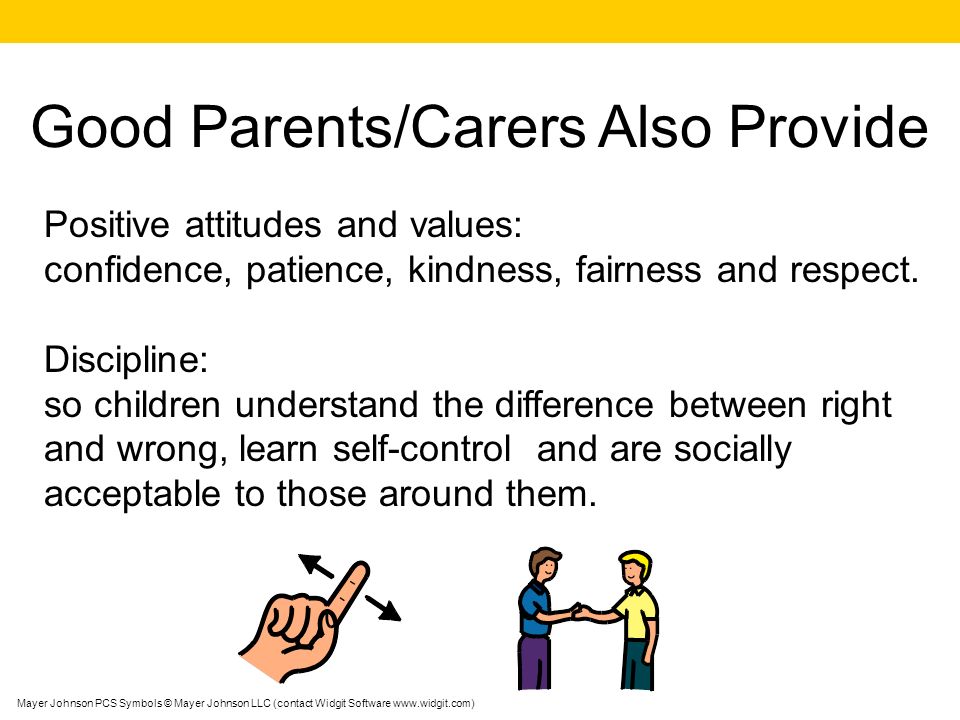 Good Parents/Carers Also Provide