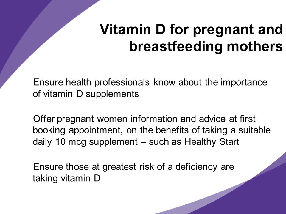 Vitamin D for pregnant and breastfeeding mothers