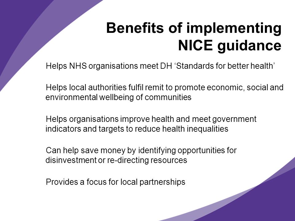 Benefits of implementing NICE guidance