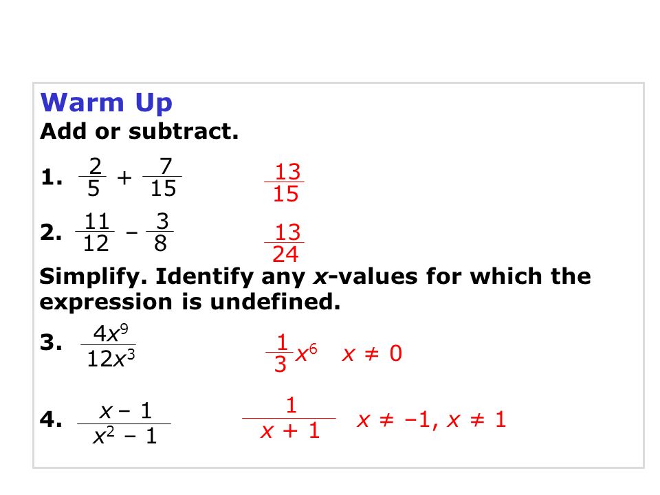 Warm Up Add or subtract –