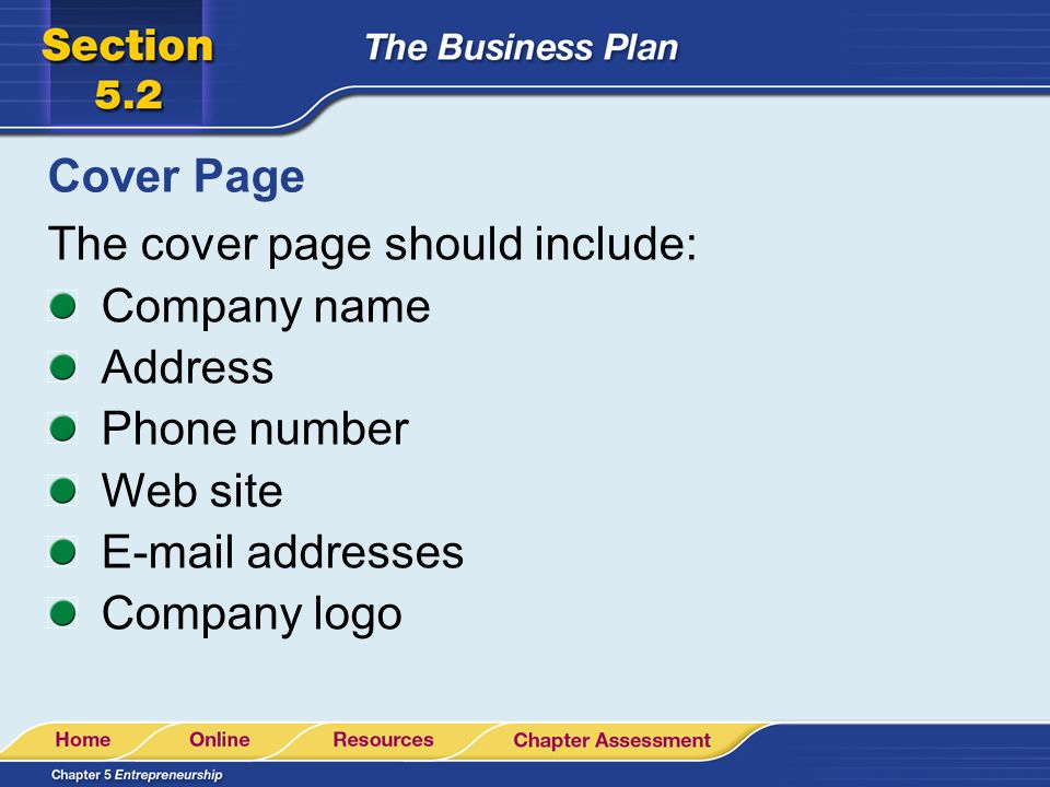 Cover Page The cover page should include: Company name. Address. Phone number. Web site.  addresses.