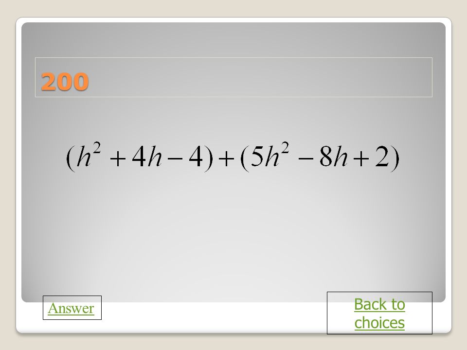 a 200 Back to choices Answer