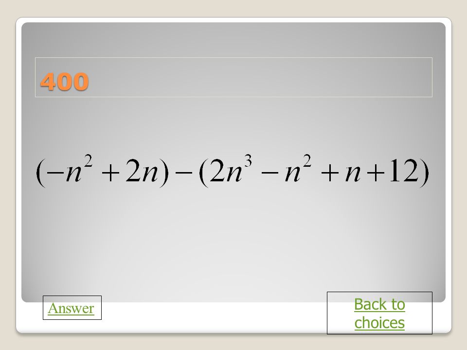 a 400 Back to choices Answer