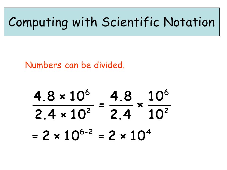 Computing with Scientific Notation