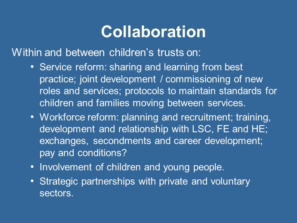 Collaboration Within and between children’s trusts on:
