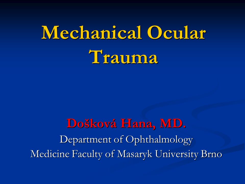 Mechanical Ocular Trauma