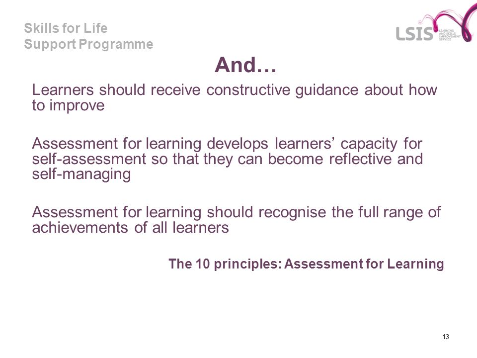 And… Learners should receive constructive guidance about how to improve.