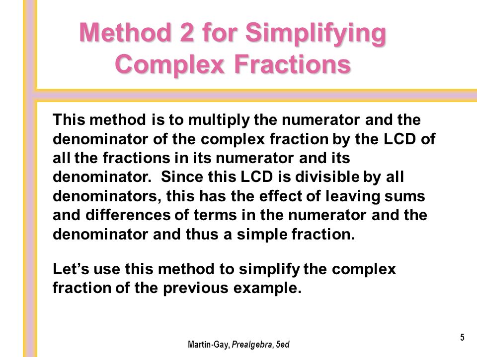 Method 2 for Simplifying Complex Fractions