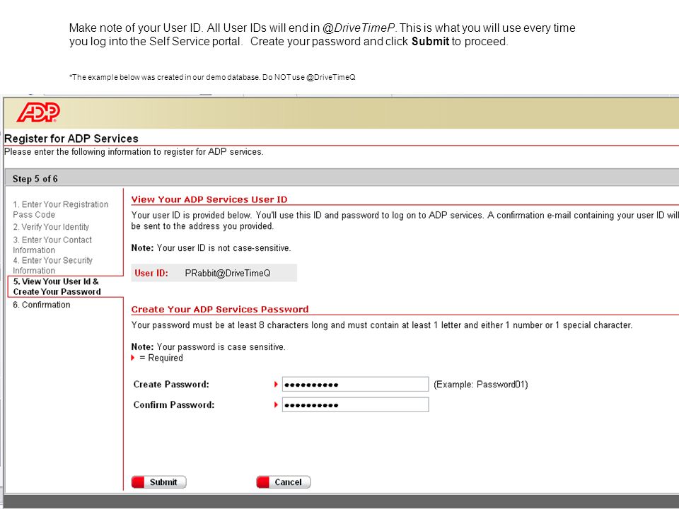 Make note of your User ID. All User IDs will end
