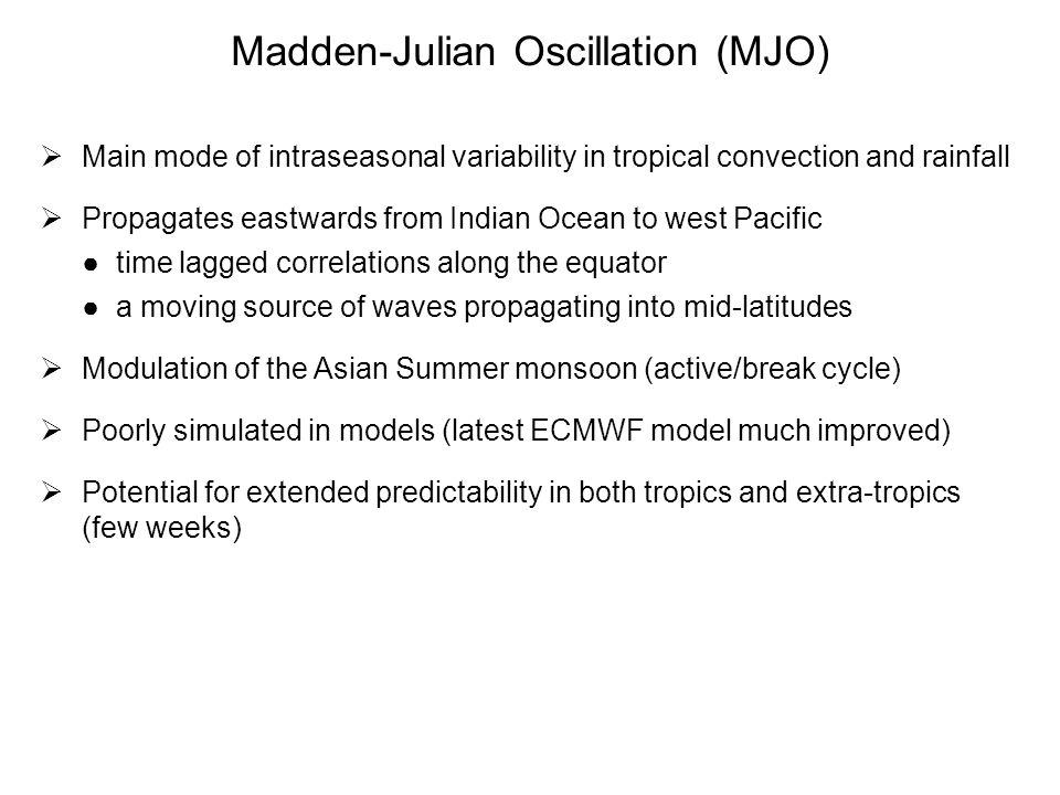 Madden-Julian Oscillation (MJO)