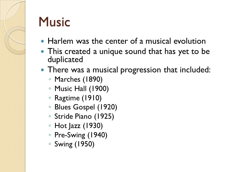 Music Harlem was the center of a musical evolution