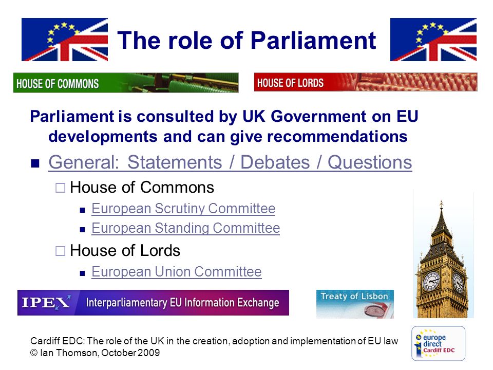 The role of Parliament General: Statements / Debates / Questions