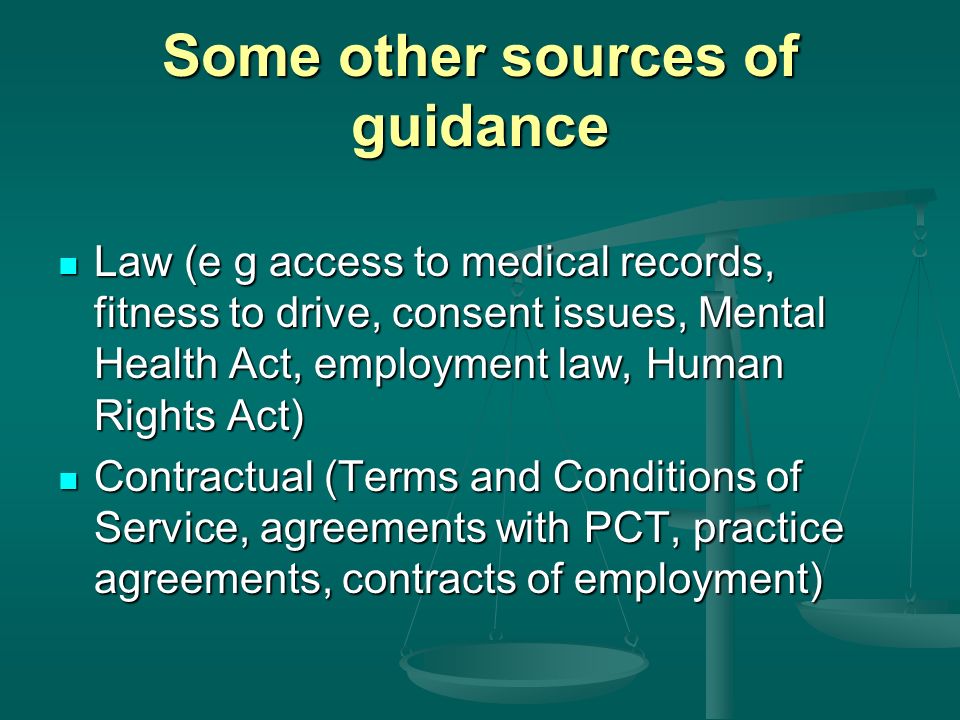 Some other sources of guidance