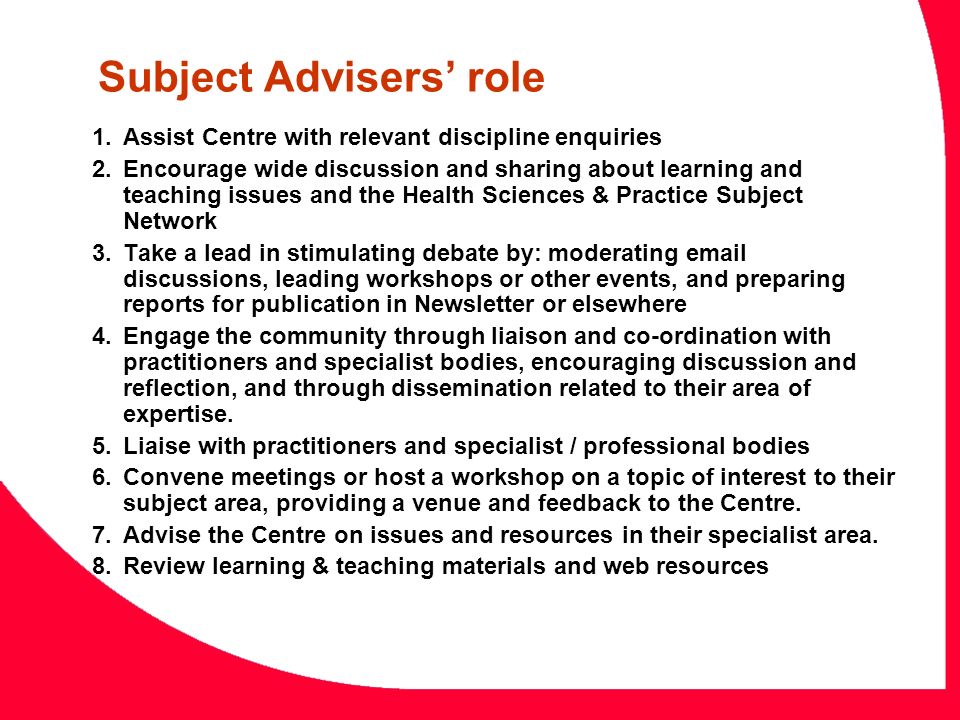 Subject Advisers’ role