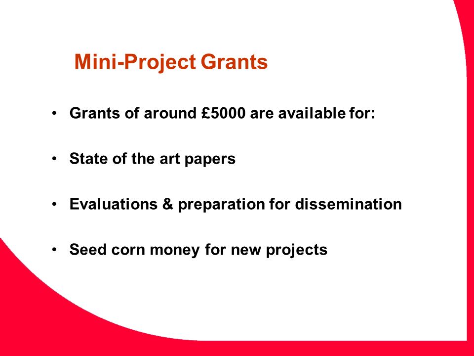 Grants of around £5000 are available for: State of the art papers
