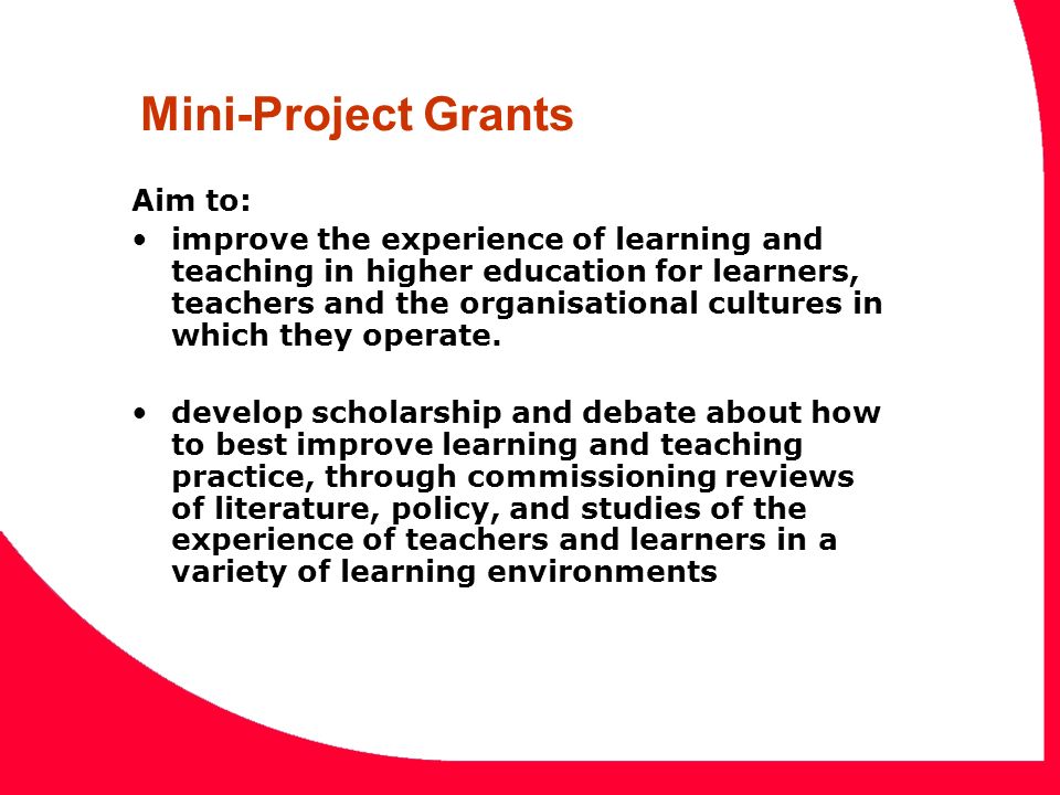 Mini-Project Grants Aim to: