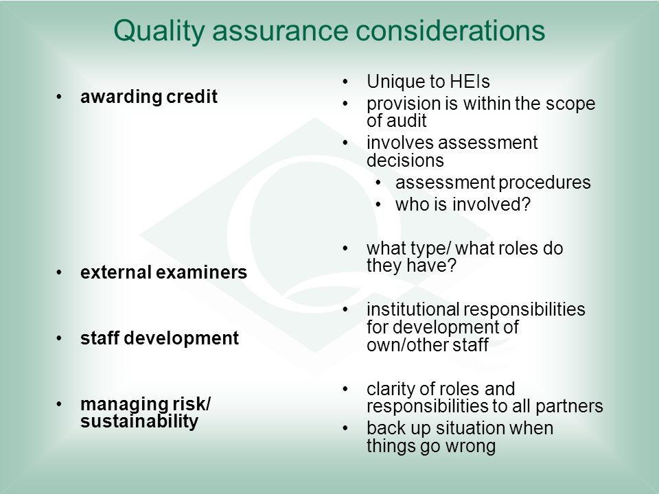 Quality assurance considerations