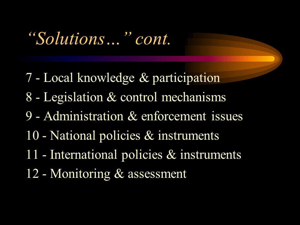 Solutions… cont. 7 - Local knowledge & participation