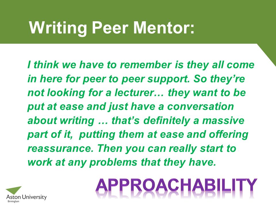 Writing Peer Mentor: approachability