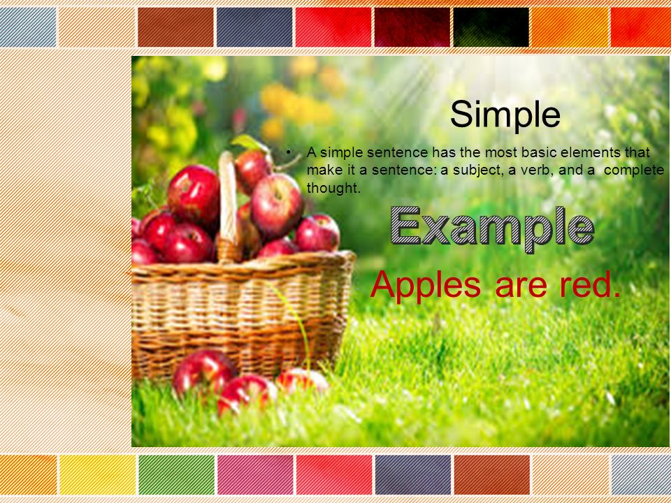 Example Simple Apples are red.