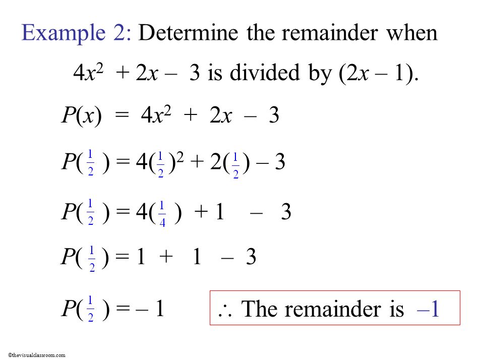 Example 2: Determine the remainder when