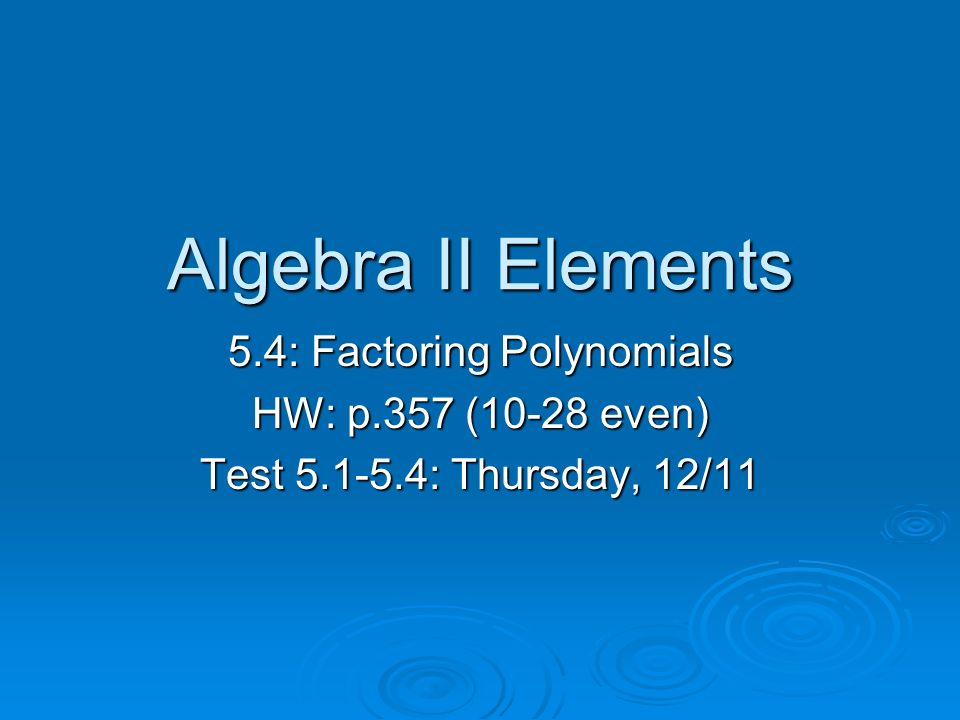 5.4: Factoring Polynomials