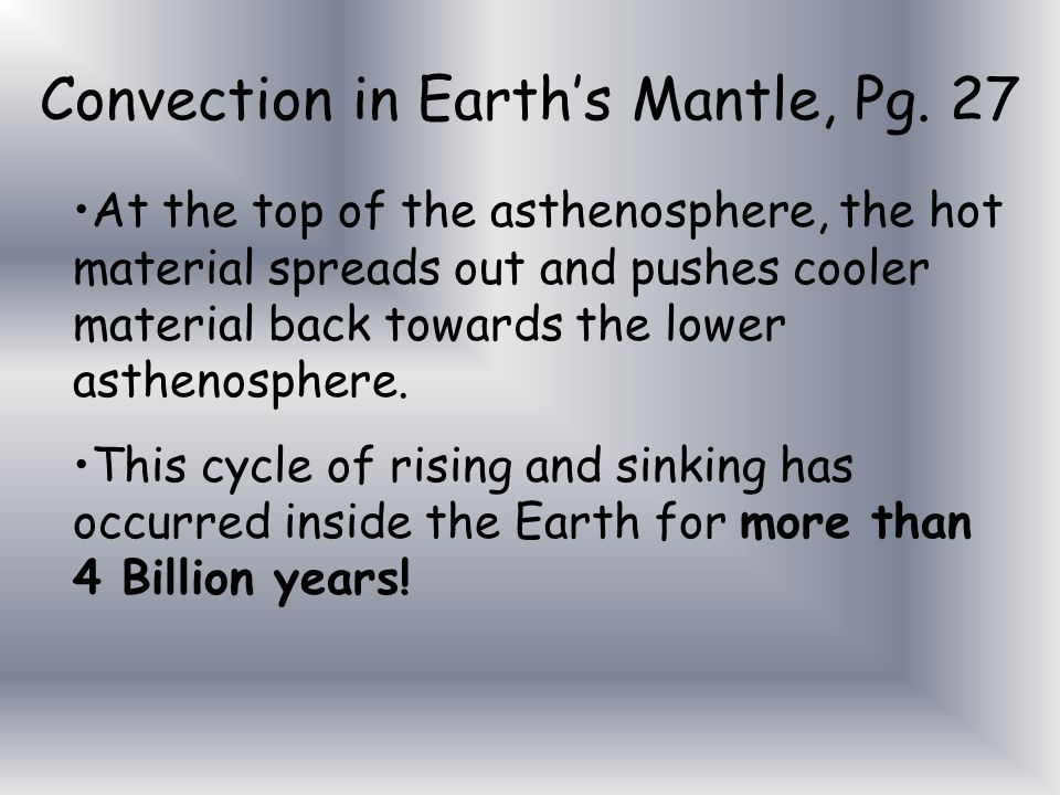 Convection in Earth’s Mantle, Pg. 27