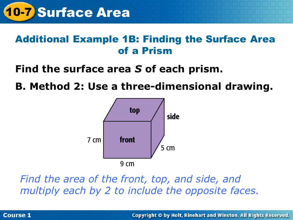 Additional Example 1B: Finding the Surface Area of a Prism