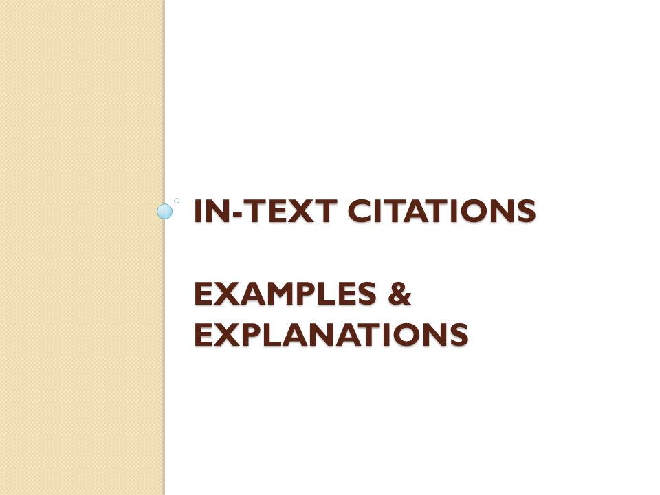 In-Text citations examples & Explanations