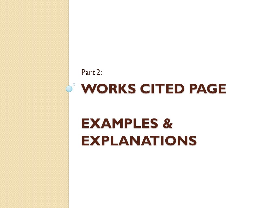 Works Cited Page examples & Explanations