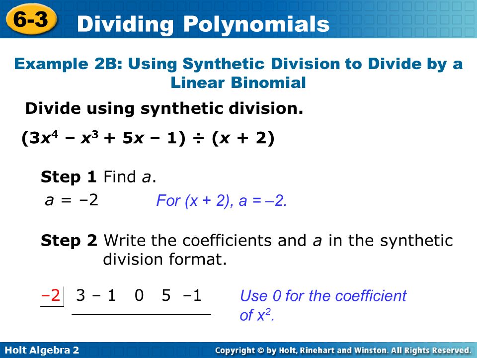 Example 2B: Using Synthetic Division to Divide by a Linear Binomial