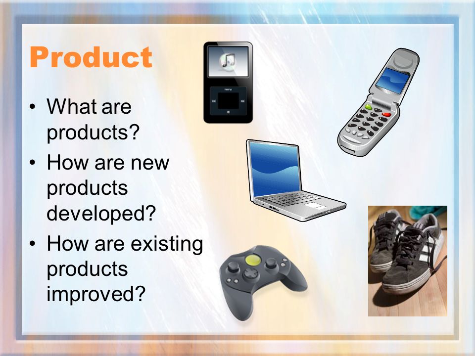Product What are products How are new products developed