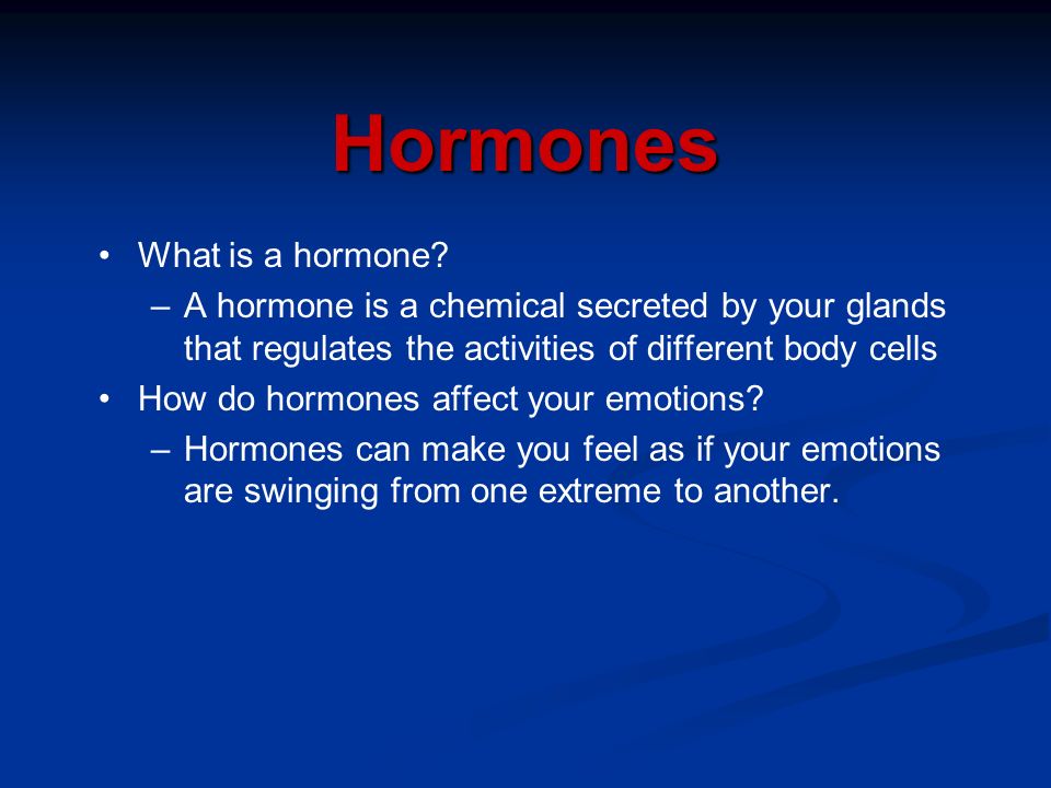 Hormones What is a hormone