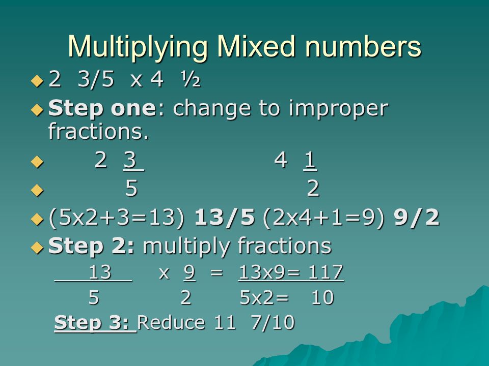 Multiplying Mixed numbers