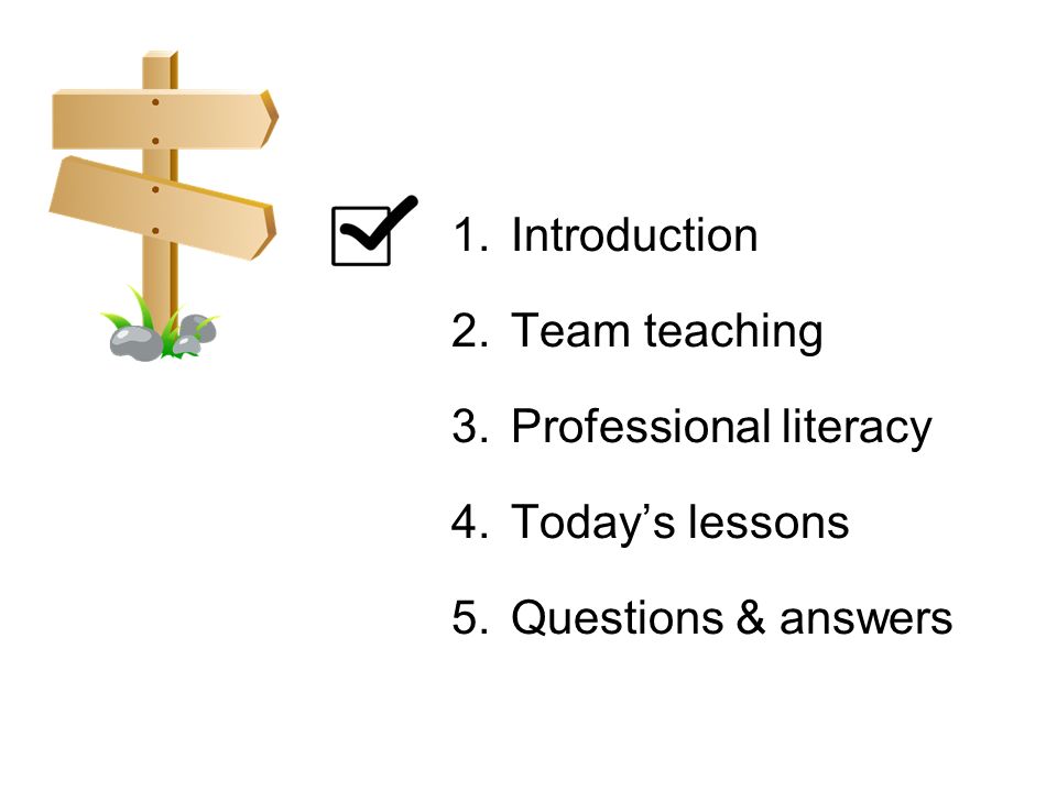 Professional literacy Today’s lessons Questions & answers