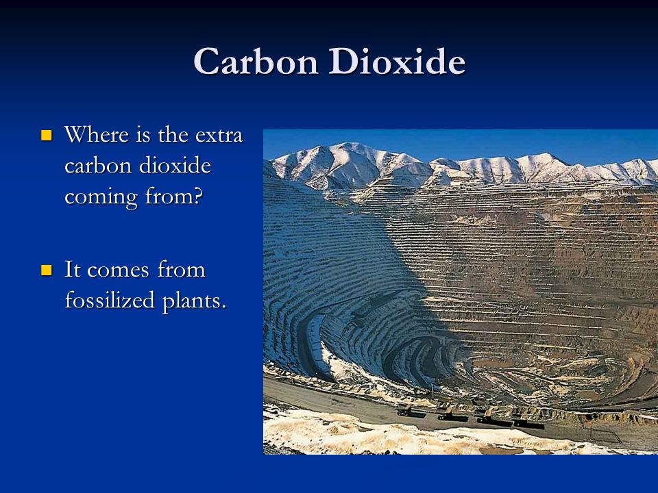 Carbon Dioxide Where is the extra carbon dioxide coming from