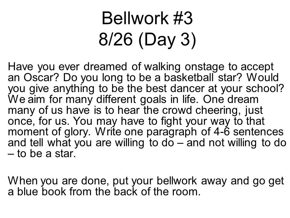 Bellwork #3 8/26 (Day 3)